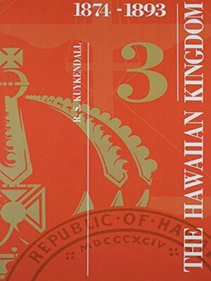 cover image of The Hawaiian Kingdom—Volume 3